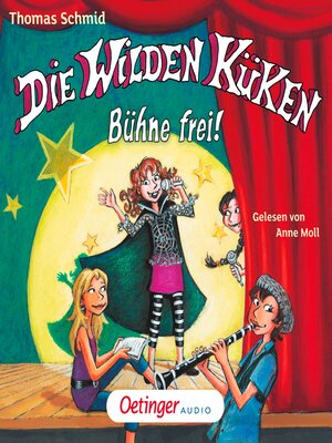cover image of Die Wilden Küken 7. Bühne frei!